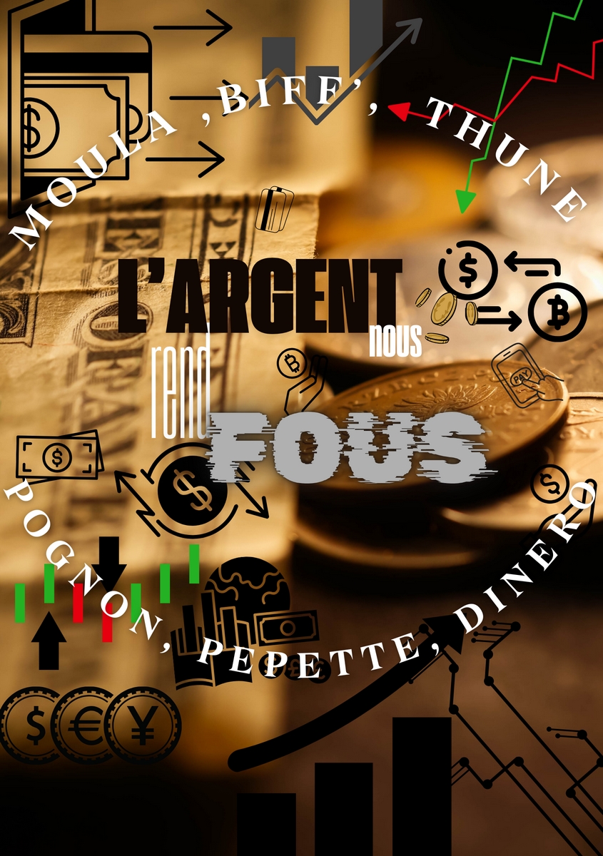 Affiche - Moula Biff Thune Pognon